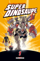 Super Dinosaure t1