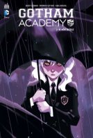 Gotham Academy t2 - Juin 2016