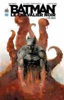 Batman Le chevalier noir t4 Batman Le chevalier noir t4