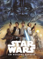 Star Wars - Un nouvel espoir Star Wars - Un nouvel espoir
