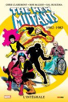 New mutants - L'intégrale 1982 - 83
