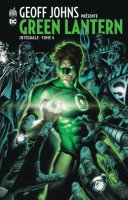 Geoff John présente Green Lantern Intégrale t4