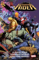 Cosmic Ghost Rider détruit l'histoire Marvel