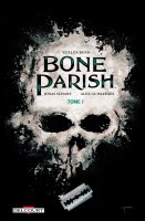 Bone Parish t1 - Février 2020