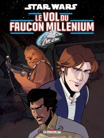 Star Wars - Le vol du Faucon Millenium - Mars 2020