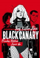 Black Canary – New Killer Star