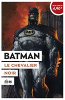 Batman Le chevalier noir - Juin 2020