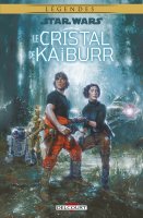 Star Wars - Le Cristal de Kaïburr - Juin 2020