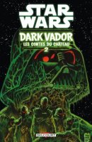 Star Wars - Dark Vador Les contes du château tome 2 - Septembre 2020