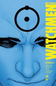 Before Watchmen Intégrale tome 2 (janvier 2021, Urban Comics)
