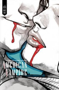 American Vampire intégrale tome 3 : 1954 - 1959 (février 2021, Urban Comics)