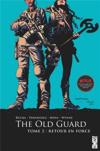The Old Guard : Retour en force (avril 2021, Glénat Comics)