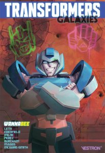 Transformers Galaxies tome 2 : Wannabee (mai 2021, Vestron)