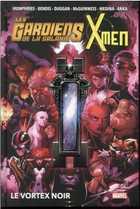 Les Gardiens de la la galaxie & les X-Men : Le Vortex noir (mai 2021, Panini Comics)