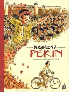 Robinson à Pékin - Journal d'un reporter en Chine (juin 2021, Urban Comics)