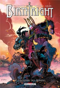Birthright tome 9 : La guerre des mondes (juin 2021, Delcourt Comics)