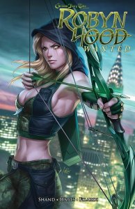 Grimm Fairy Tales : Robyn Hood wanted (juillet 2021, Editions Réflexions)