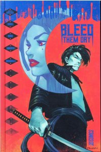 Bleed them dry (août 2021, Hi Comics)