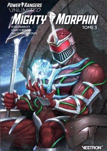Le lundi c'est librairie ! : Power Rangers Unlimited - Mighty Morphin tome 3 (octobre 2022, Vestron)