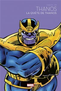 Marvel - Les grandes sagas Thanos : La quête de Thanos (octobre 2022, Panini Comics)