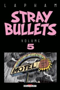 Stray Bullets tome 5 (octobre 2022, Delcourt Comics)