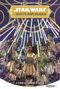 Star Wars - La haute république - Les aventures tome 3 : Pour la lumière et la vie (novembre 2022, Panini Comics)