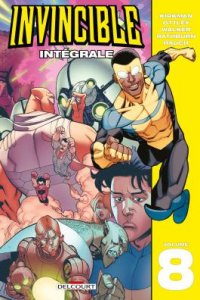 Invincible  tome 8 Intégrale (novembre 2022, Delcourt Comics)