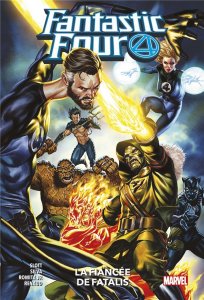 Le lundi c'est librairie ! Fantastic Four tome 8 : La fiancée de Fatalis (février 2022, Panini Comics)