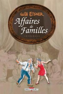 Will Eisner - Trilogie : Affaires de familles (février 2022, Delcourt Comics)