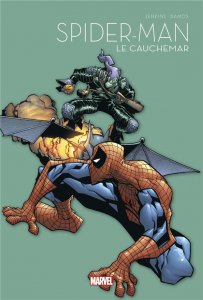 Spider-Man la collection anniversaire tome 8 : Le cauchemar (02/03/2022 - Panini Comics)