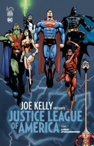 Joe Kelly présente Justice League tome 1 : L'âge d'Obsidienne (avril 2022, Urban Comics)