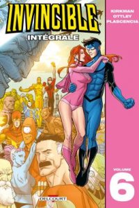 Invincible  tome 6 Intégrale (27/04/2022 - Delcourt Comics)