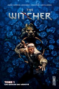 The Witcher tome 1 : Un grain de vérité (avril 2022, Hi Comics)