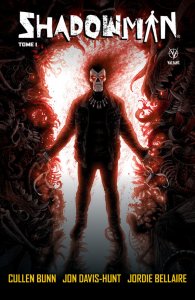 Shadowman (2022) tome 1 (mai 2022, Bliss Editions)
