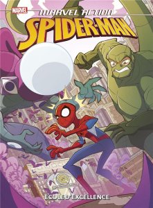 Spider-Man - Ecole d'excellence (juin 2022, Panini Comics)