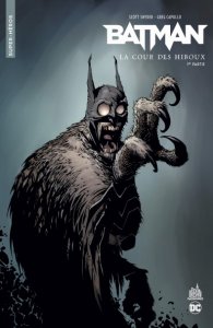 Batman : La cour des Hiboux – 1ère partie (août 2022, Urban Comics)