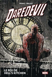 Daredevil tome 3 : Le roi de Hell's Kitchen Nouvelle édition (août 2022, Panini Comics)