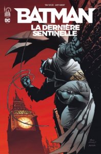 Batman : La dernière sentinelle (septembre 2022, Urban Comics)