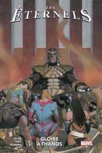 Les Eternels tome 2 : Gloire à Thanos (septembre 2022, Panini Comics)