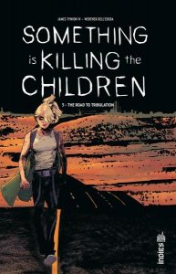 Something is killing the children tome 5 : The road to Tribulation (janvier 2023, Urban Comics)