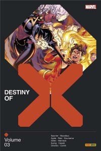 Le mardi on lit aussi ! : X-Men Destiny of X 3 (janvier 2023, Panini Comics)
