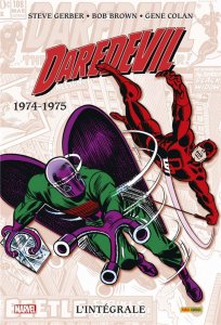 Daredevil L’intégrale 1974-1975 (janvier 2023, Panini Comics) Daredevil L’intégrale 1974-1975 (janvier 2023, Panini Comics)