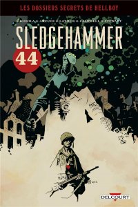 Hellboy - Les dossiers secrets : Sledgehammer 44 (janvier 2023, Delcourt Comics)