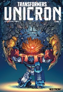 Transformers : Unicron tome 1 : Revolution Finale (novembre 2023, Vestron)