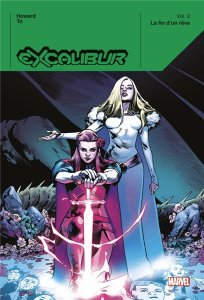 Excalibur tome 2 : La fin d’un rêve (novembre 2023, Panini Comics)