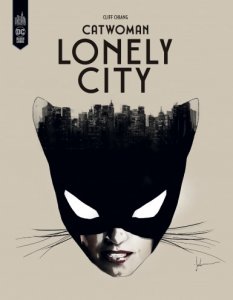 Catwoman : Lonely City (février 2023, Urban Comics)