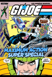 Le lundi c'est librairie ! : G.I. Joe : a Real American Hero ! Maximum action super special (février 2023, Vestron)