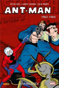 Ant-Man / Giant-Man L’intégrale 1962-1964 (février 2023, Panini Comics)