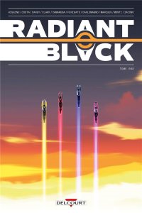Radiant Black tome 2 (février 2023, Delcourt Comics)