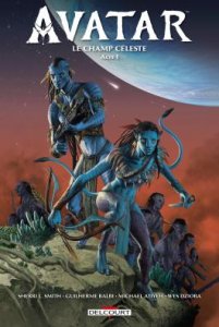 Avatar - Le champ céleste tome 1 (mars 2023, Delcourt Comics)